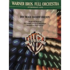 Do Wah Diddy Diddy. Words and music by Jeff Barry and Ellie Greenwich. Arr by Bob Cerulli