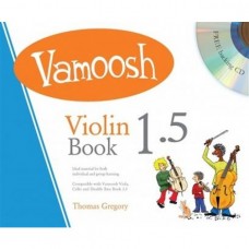 Vamoosh Violin book 1,5. Book & CD. By Thomas Gregory 
