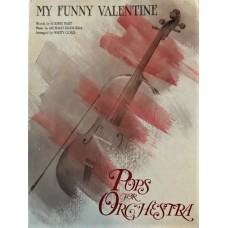My Funny Valentine. Music by Richard Rodgers. Arr by Marty Gold.
